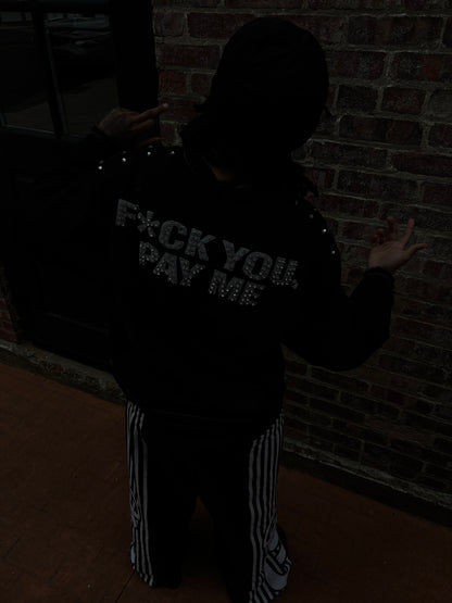 F*CK YOU, PAY ME Shirt